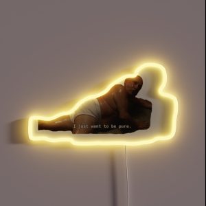 I Just Want To Be Pure Frank Reynolds RGB Neon Sign