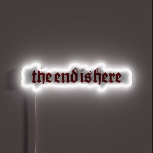 I Know The End RGB Neon Sign