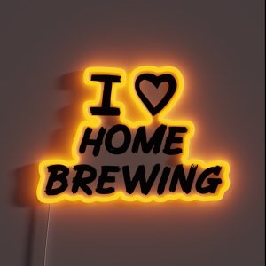 I Love Home Brewing For Home Brewers RGB Neon Sign