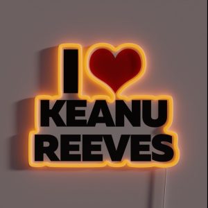 I Love Keanu Reeves RGB Neon Sign