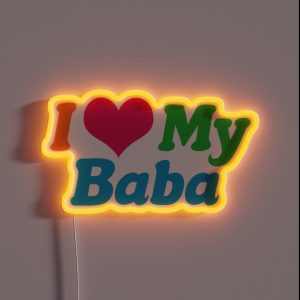 I Love My Baba RGB Neon Sign I Love My Baba RGB Neon Sign