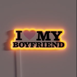 I Love My Boyfriend RGB Neon Sign