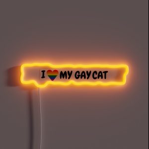I Love My Gay Cat RGB Neon Sign I Love My Gay Cat RGB Neon Sign