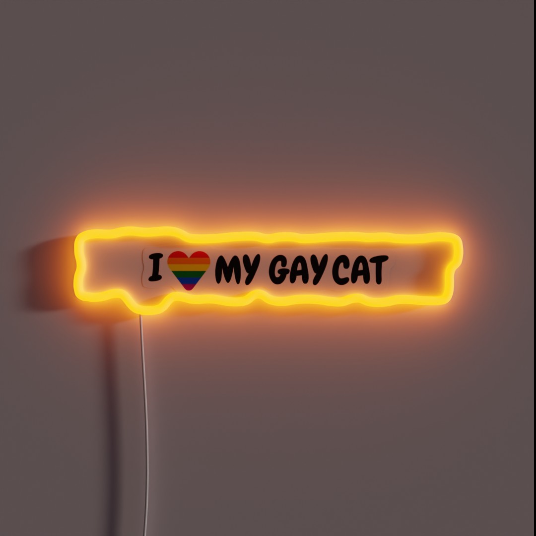 I Love My Gay Cat RGB Neon Sign I Love My Gay Cat RGB Neon Sign