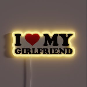 I Love My Girlfriend RGB Neon Sign
