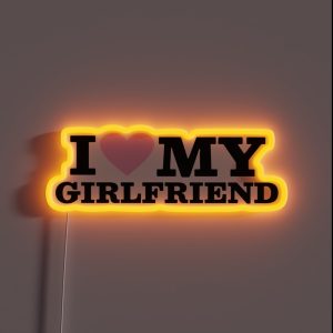 I Love My Girlfriend RGB Neon Sign