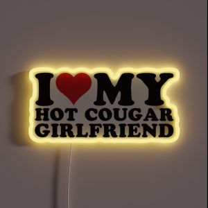I Love My Hot Cougar Girlfriend I Heart My Hot Cougar RGB Neon Sign I Love My Hot Cougar Girlfriend I Heart My Hot Cougar RGB Neon Sign