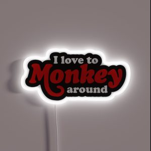 I Love To Monkey Around Red RGB Neon Sign