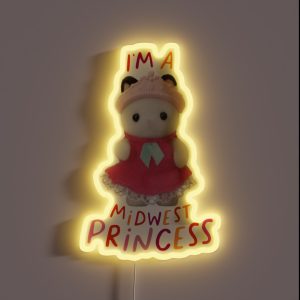 I M A Midwest Princess RGB Neon Sign