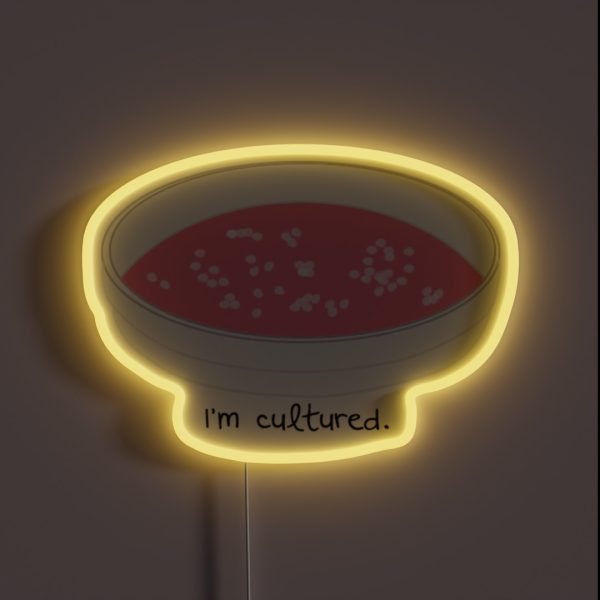 I M Cultured Petri Dish RGB Neon Sign