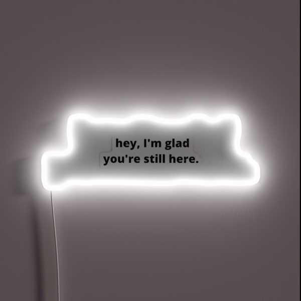 I M Glad You Re Here RGB Neon Sign