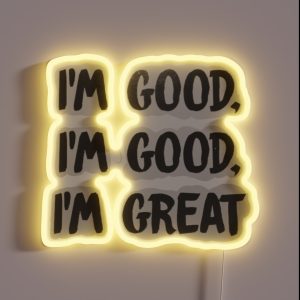 I M Good I M Good I M Great RGB Neon Sign I M Good I M Good I M Great RGB Neon Sign