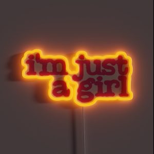 I M Just A Girl RGB Neon Sign