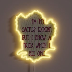 I M No Cactus Expert RGB Neon Sign I M No Cactus Expert RGB Neon Sign