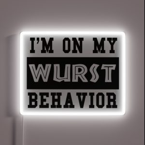 I M On My Wurst Behavior Oktoberfest 2018 Gift RGB Neon Sign