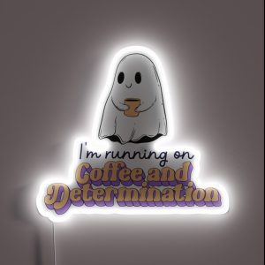 I M Running On Coffee And Determination RGB Neon Sign I M Running On Coffee And Determination RGB Neon Sign