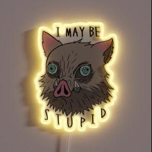 I May Be Stupid In0sukee Classic Essential RGB Neon Sign I May Be Stupid In0sukee Classic Essential RGB Neon Sign