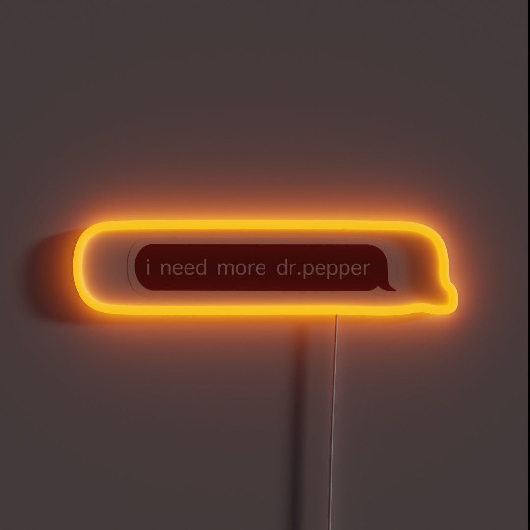 I Need More Dr Pepper Text RGB Neon Sign I Need More Dr Pepper Text RGB Neon Sign
