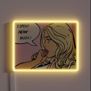 I Spent How Much RGB Neon Sign I Spent How Much RGB Neon Sign