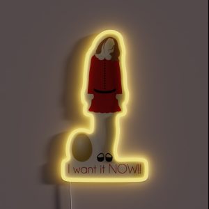 I Want It NOW RGB Neon Sign