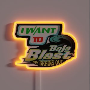I Want To Baja Blast My Brains RGB Neon Sign