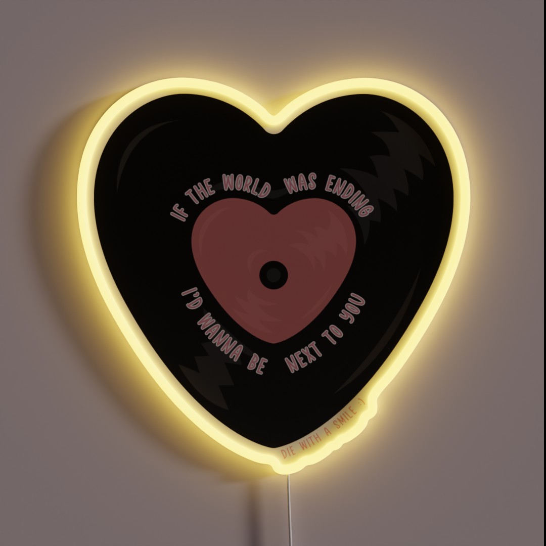 If The World Was Ending I D Wanna Be Next To RGB Neon Sign If The World Was Ending I D Wanna Be Next To RGB Neon Sign