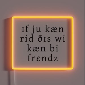If You Can Read This We Can Be Friends RGB Neon Sign