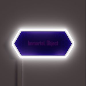 Immortal Object RGB Neon Sign