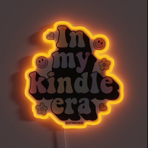 In My Kindle Era Bookish Aesthetic Pastel RGB Neon Sign
