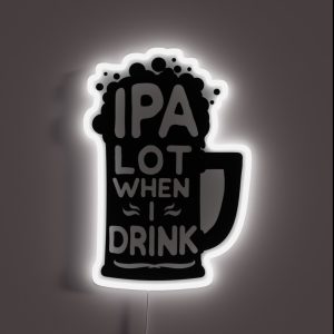 Indian Pale Ale Funny Gift Ideas RGB Neon Sign
