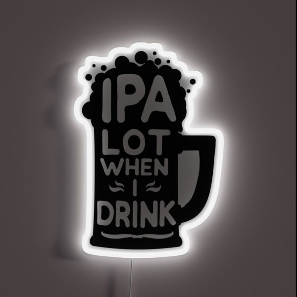Indian Pale Ale Funny Gift Ideas RGB Neon Sign