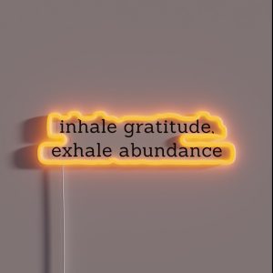 Inhale Gratitude Exhale Abundance RGB Neon Sign Inhale Gratitude Exhale Abundance RGB Neon Sign