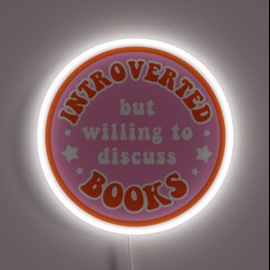 Introverted But Willing To Discuss Books Pink RGB Neon Sign