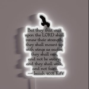 Isaiah 40 31 KJV Bible Verse Black Print RGB Neon Sign Isaiah 40 31 KJV Bible Verse Black Print RGB Neon Sign