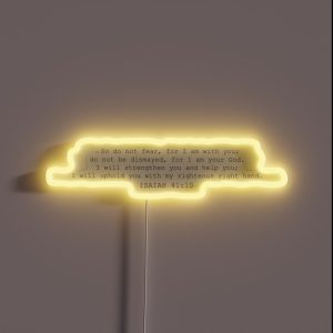 Isaiah 41 10 RGB Neon Sign