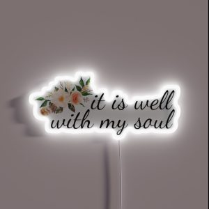 It Is Well With My Soul RGB Neon Sign It Is Well With My Soul RGB Neon Sign