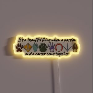 It S A Beautiful Thing When A Passion And Career Come Together RGB Neon Sign It S A Beautiful Thing When A Passion And Career Come Together RGB Neon Sign