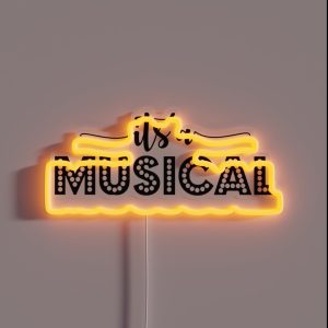 It S A Musical Something Rotten Inspired RGB Neon Sign