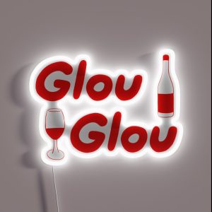 It S All Glou Glou RGB Neon Sign It S All Glou Glou RGB Neon Sign