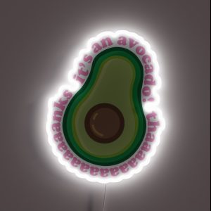 It S An Avocado RGB Neon Sign It S An Avocado RGB Neon Sign