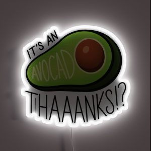 It S An Avocado Thaaanks RGB Neon Sign It S An Avocado Thaaanks RGB Neon Sign