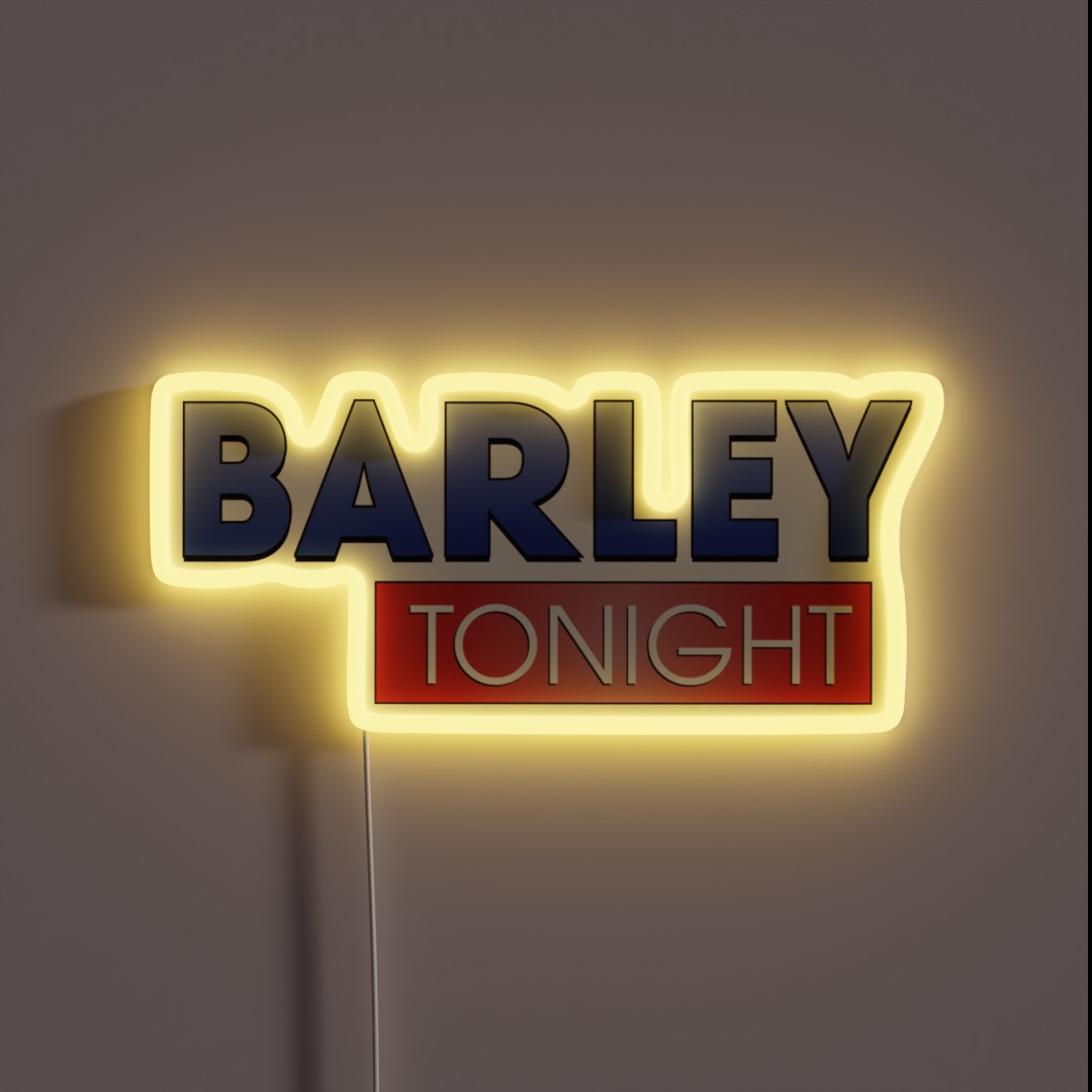 It S Barley Tonight RGB Neon Sign It S Barley Tonight RGB Neon Sign