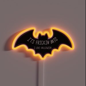 It S Frickin Bats RGB Neon Sign