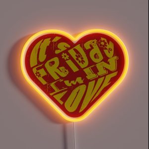 It S Friday I M In Love Red Yella RGB Neon Sign