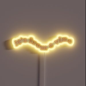 It S From A Vine RGB Neon Sign It S From A Vine RGB Neon Sign