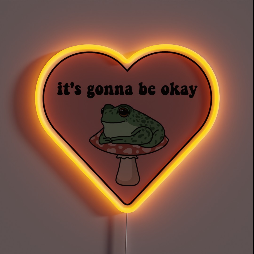 It S Gonna Be Okay Frog RGB Neon Sign It S Gonna Be Okay Frog RGB Neon Sign