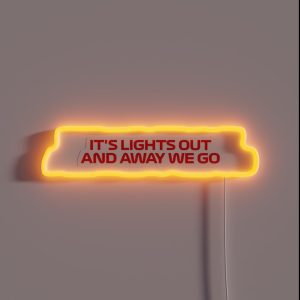 It S Lights Out And Away We Go Red RGB Neon Sign It S Lights Out And Away We Go Red RGB Neon Sign