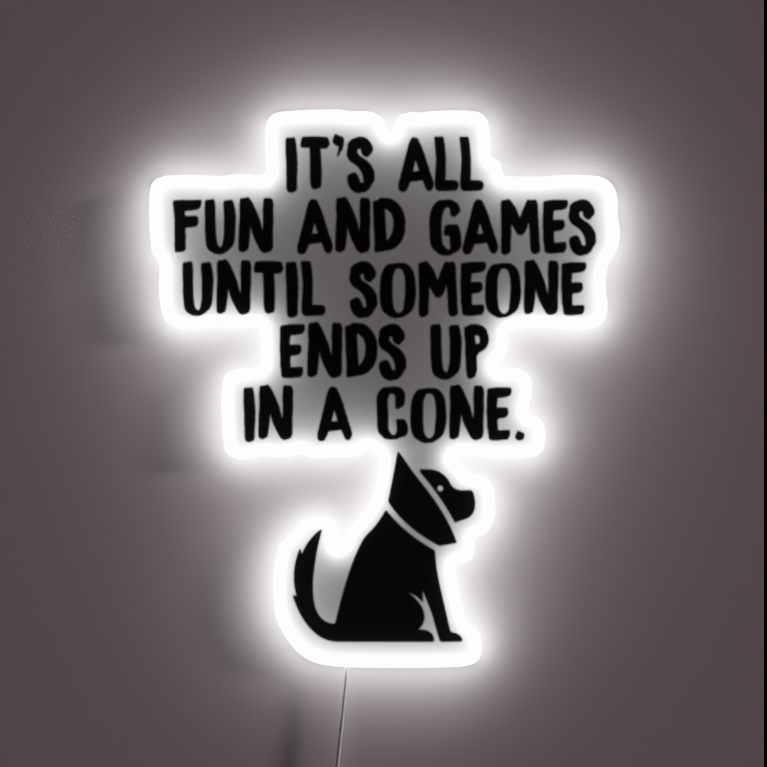 Its All Fun And Games Until Someone Ends Up RGB Neon Sign Its All Fun And Games Until Someone Ends Up RGB Neon Sign