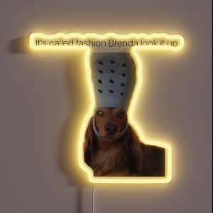 Its Called Fashion Brenda Look It Up RGB Neon Sign Its Called Fashion Brenda Look It Up RGB Neon Sign