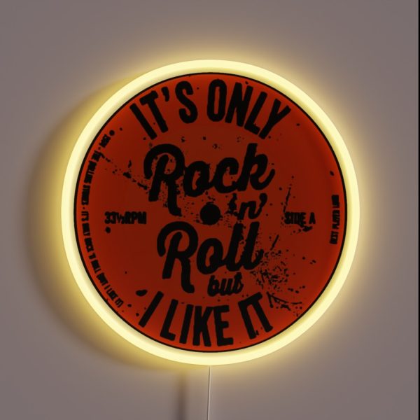 ITS ONLY ROCK N ROLL RGB Neon Sign